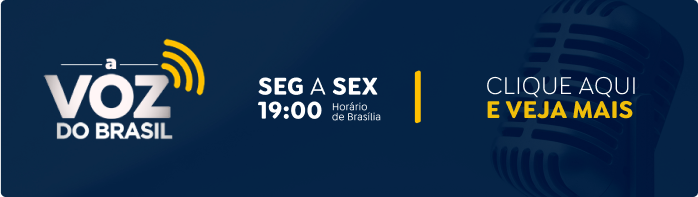 banner da voz do brasil - útlima edição