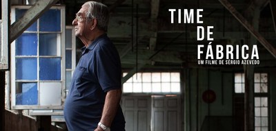 Documentário "Time de Fábrica" estreia na programação da TV Brasil neste domingo (29/3)