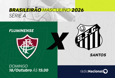 Rádio Nacional transmite duelo entre Fluminense e Santos pelo Brasileirão neste domingo (18)